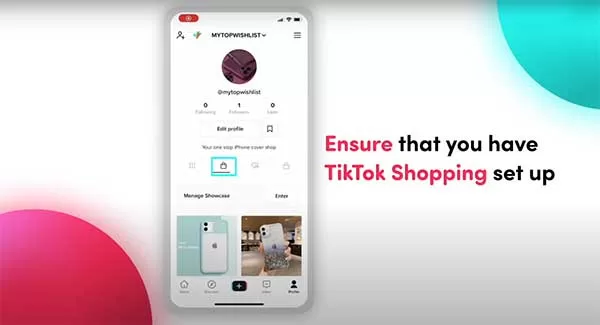 Đảm bảo Tiktok Shopping được kích hoạt