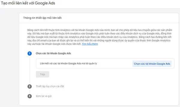 Chọn tài khoản Google Ads và thiết lập cài đặt liên kết với Google Analytics